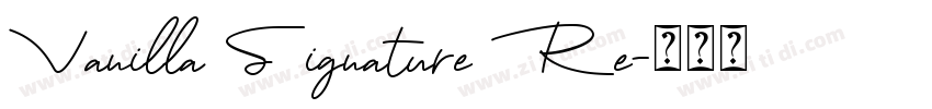Vanilla Signature Re字体转换
